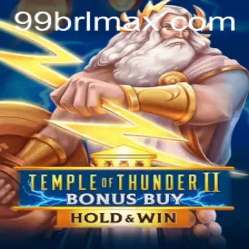 Exploring TempleofThunderIIBonusBuy: A Modern Gaming Experience with a 99BRL Twist